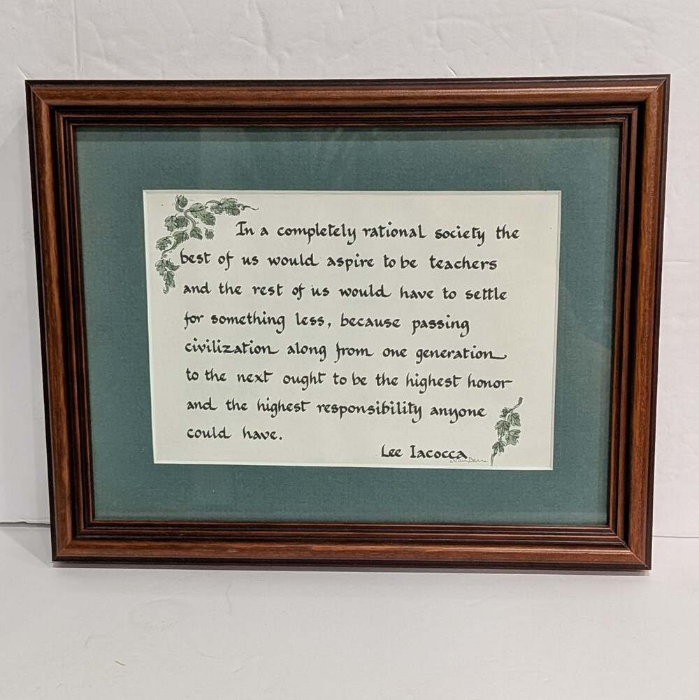 Teacher Appreciation Art Gift Green Matting Wood Frame Lee Iacocca Calligraphy